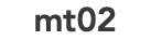 mt02